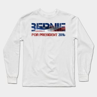 Bernie Sanders For President 2016 Long Sleeve T-Shirt